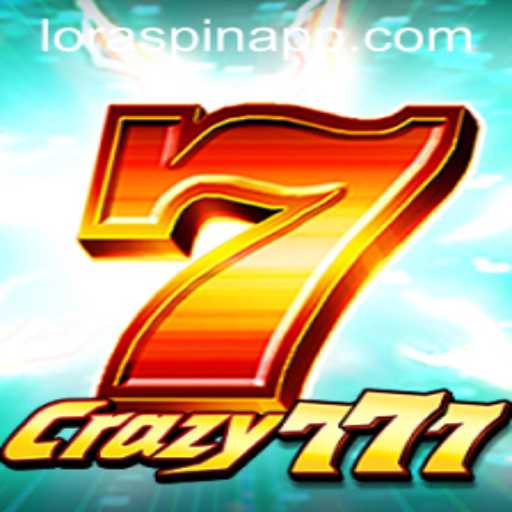 Dive into the Thrilling World of Crazy777 and the Exciting LORASPIN Feature
