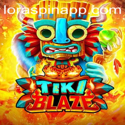 TikiBlaze: An Exciting Adventure in the World of LORASPIN